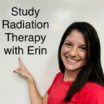 Study Radiation Therapy with Erin