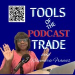 Tools of the Podcast Trade