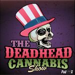 Deadhead Cannabis Show