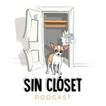 Sin Clóset Podcast