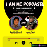 I Am Me Podcast