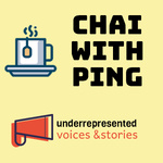 Chai with Ping | Immigrants | Cross-Cultures