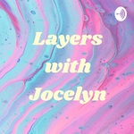 Layers with Jocelyn