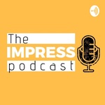 IMPRESS Podcast