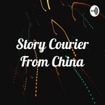 Story Courier From China