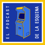 El Podcast de la esquina