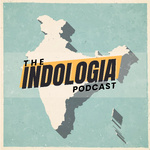 The Indologia Podcast 