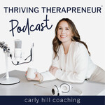 The Thriving Therapreneur: Transition from therapist to coach & build a profitable coaching business