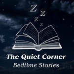 The Quiet Corner Bedtime Stories