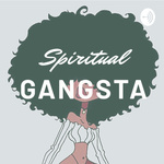 Spiritual Gangsta