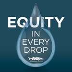 Equity In Every Drop - A Waterkeeper Alliance Podcast