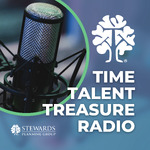 Time, Talent, Treasure Radio