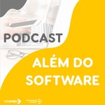 Podcast Além do Software | Tecnospeed