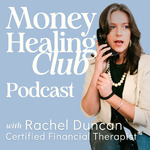 Money Healing Club Podcast