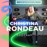 Christina Rondeau Podcasts Live Your Best Life 