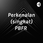 Perkenalan (singkat) PBFR 