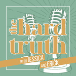 The Hard Truth Podcast