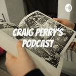 Craig Perry's Podcast