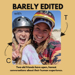 Barely Edited with T & C