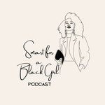 Smart For A Black Girl