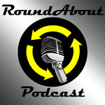 The RoundAbout Podcast