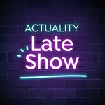 Actuality Late Show
