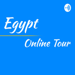 Egypt Online Tour Podcast
