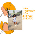 VALUE WEDNESDAY WITH ANULI ENEMUO