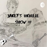 Jakey’s ukulele Show!
