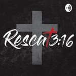Rescat3:16 Reflexiones