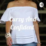Curzy And Confident