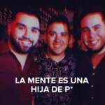 LA MENTE ES UNA HIJA DE P***