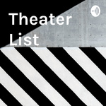 Theater List