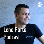 Leno Porto Podcast