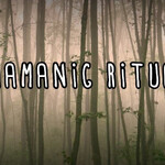 Shamanic Ritual