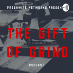 The Gift of Grind