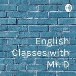 English Classes with Mr. D