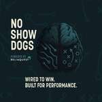 No Show Dogs: Powered by ReliaQuest