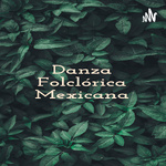 Danza Folclórica Mexicana
