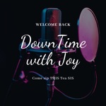 Downtime with Joy