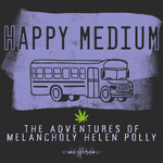 Happy Medium: the Adventures of Melancholy Helen Polly