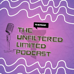 The Unfiltered Limited Podcast 