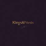The Kings and Priests Podcast