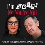 I'm ADHD! No You're Not