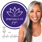 Spiritually Fit Yoga with Amelia Andaleon