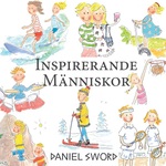 DANIEL SWORD - Inspirerande människor