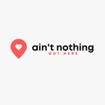 Ain't Nothing Out Here Podcast