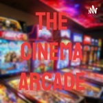 The Cinema Arcade