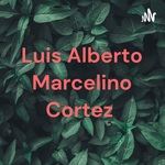 Luis Alberto Marcelino Cortez 