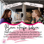ADHD-Veilederens hjørne: En podcast for foreldre til barn med ADHD og autisme